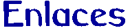 enlaces.gif (565 bytes)